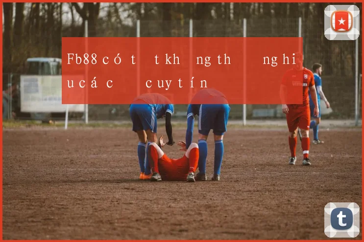 Fb88 có tốt không thương hiệu cá cược uy tín